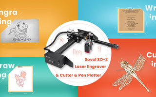 Sovol SO-2 Laser Engraver Pen Plotter Help Guide - SOVOL