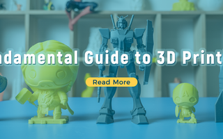 Fundamental Guide to 3D Printing - SOVOL